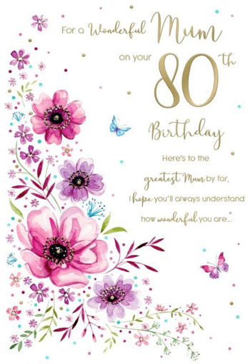 Picture of FOR A WONDERFUL MUM ON YOUR 80TH BIRTHDAY CARD
